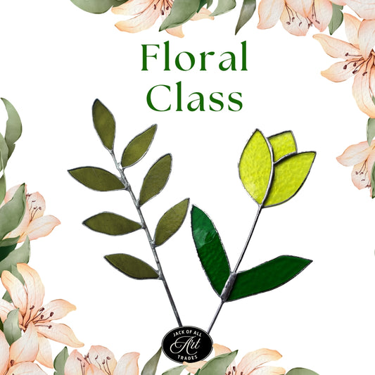 Stained Glass Class: Stem Flowers (Copper Foil and Lead Method)